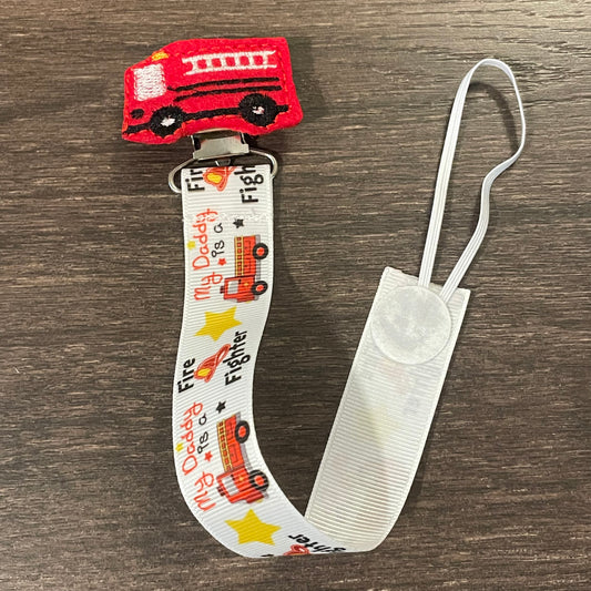 Ribbon Paci Clip - My Daddy is a Fire Fighter